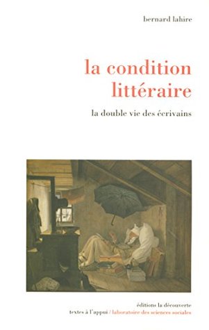 La condition littéraire (Kindle Edition)