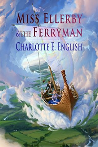 Miss Ellerby and the Ferryman (Tales of Aylfenhame #2)