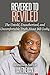 Revered to Reviled: The Untold, Unauthorized, and Uncomfortable Truth About Bill Cosby
