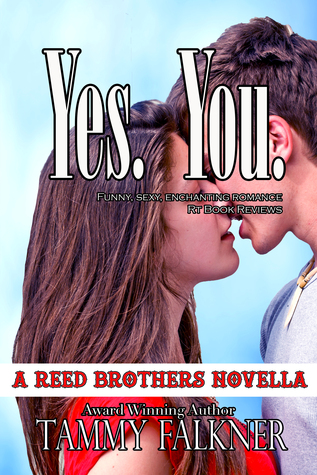 Yes, You (The Reed Brothers, #9.5)