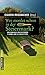 Wer mordet schon in der Steiermark?: 11 Krimis und 125 Freizeittipps