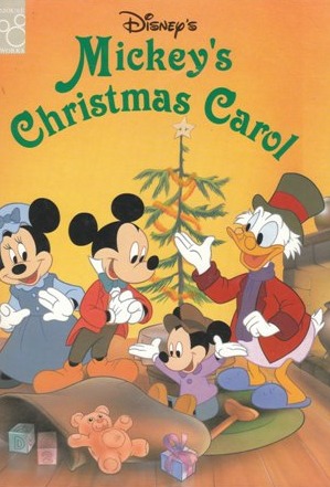 Mickey's Christmas Carol: Classic Storybook