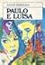 Paulo e Luísa