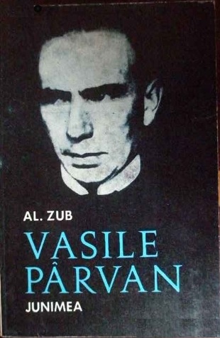 Vasile Pârvan: efigia cărturarului