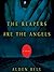 The Reapers are the Angels by Alden Bell