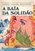 A Baía da Solidão