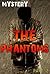 The Phantoms mystery - Part Two by MYST PUBLISHING