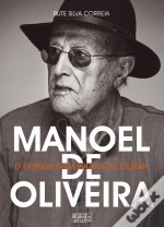 Manoel de Oliveira - O Homem da Máquina de Filmar