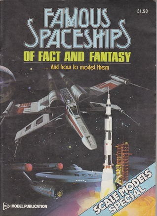 Famous Spaceships of Fact and Fantasy: And How to Model Them (Paperback)
