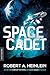 Space Cadet: Ein Science Fiction Roman von Robert A. Heinlein