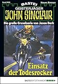 John Sinclair 92: Einsatz der Todesrocker