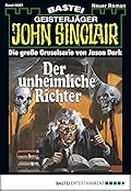 John Sinclair 97: Der unheimliche Richter