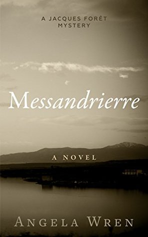 Messandrierre  (Jacques Forêt, #1)
