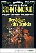 John Sinclair 98: Der Joker des Teufels