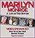 MARILYN MONROE: A LIFE IN THE MOVIES: A Retrospective of Her Film Career from Her 1st Movie to Her Last