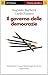 Il governo delle democrazie