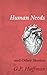 Human Needs and Other Stories by G.P. Huffman