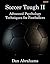 Soccer Tough 2: Advanced Ps...
