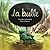 La bulle
