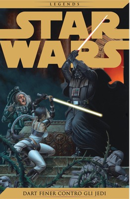 Star Wars Legends vol. 5: Dart Fener contro gli Jedi (Star Wars Legends, #5)