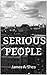 Serious People