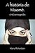 A Historia de Maome O Isla sem segredos (Portuguese Edition)