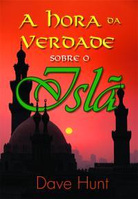 A hora da verdade sobre o Islã
