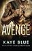 Avenge (Romanian Mob Chronicles)