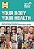 Your Body, Your Health by Lee Gale