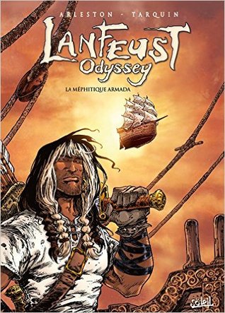 La Mephitique Armada (Lanfeust Odyssey, #7)