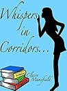 Whispers in Corridors Whispers in Corridors