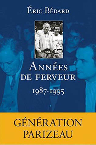 Années de ferveur 1987-1995: Récit d'une jeunesse militante (French Edition)