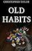 Old Habits
