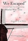 We Escaped: A Fam...