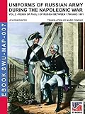 Uniforms of Russian army during the Napoleonic war vol.2: The Infantry Grenadiers, Musketeers & Jägers