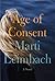 Age of Consent by Marti Leimbach