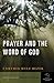 Prayer and the Word of God: Breakthrough Prayer Studies for Small Groups