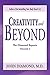 Creativity and Beyond (The Diamond Reports Book 3)