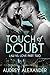 Touch of Doubt (Law vs. Lov...