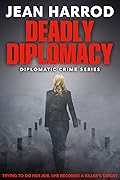 Deadly Diplomacy