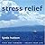 Stress Relief ...Gain Relief from Stress Related Conditions (Lynda Hudson's Unlock Your Life Audio CDs for Adults and Teenagers)