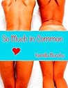 So Much in Common