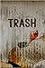 Trash