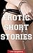Erotic Short Stories by Lady Aingealicia Erotic Short Stories by Lady Aingealicia