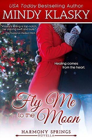 Fly Me to the Moon (Harmony Springs, #0.5)
