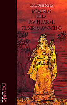 Memorias de la Pivihuarmi Cuxirimay Ocllo