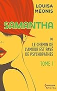 Samantha ou le chemin de l'amour est pavé de psychopathes