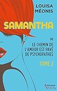 Samantha ou le chemin de l'amour est pavé de psychopathes