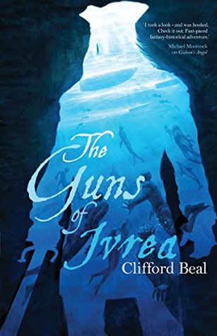 The Guns of Ivrea (Tales of Valdur, #1)