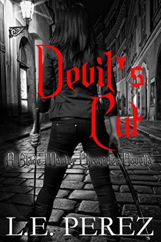 Devil's Cut: A Blade Master Chronicles Short Story (1)